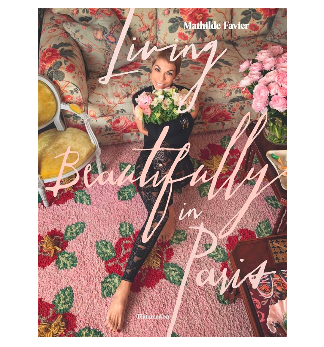 LIVING BEAUTIFULLY IN PARIS - HARD COVER